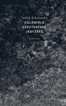 Judith Schalansky - Különféle veszteségek jegyzéke [eKönyv: epub, mobi]