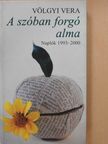 Völgyi Vera - A szóban forgó alma (dedikált példány) [antikvár]