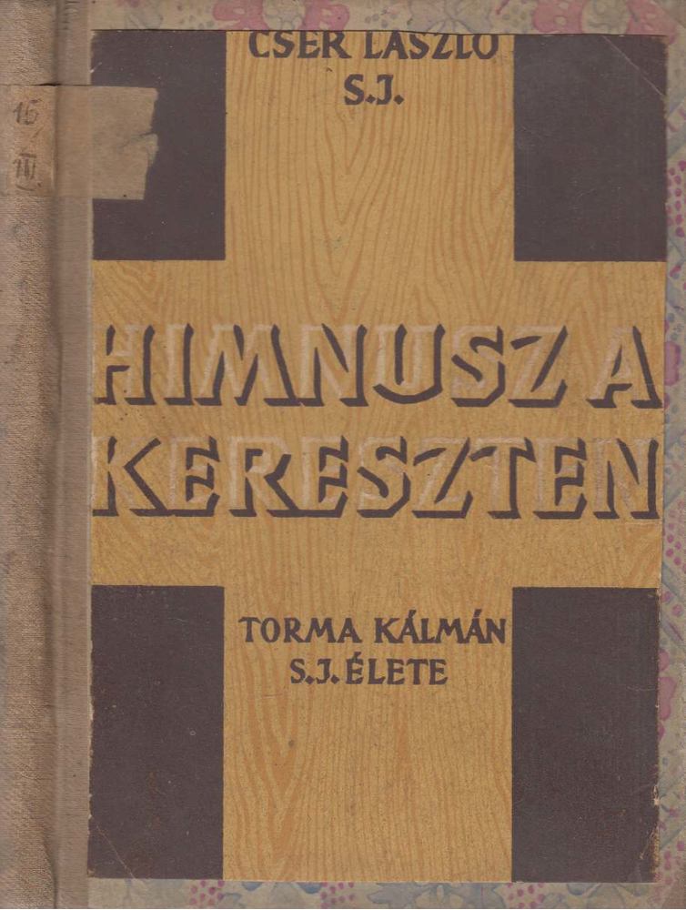 Cser László - Himnusz a kereszten [antikvár]