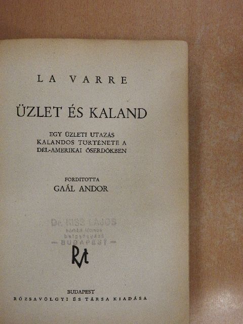 La Varre - Üzlet és kaland [antikvár]