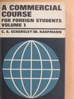 C. E. Eckersley - A commercial course 1. [antikvár]