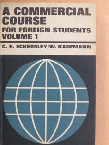C. E. Eckersley - A commercial course 1. [antikvár]
