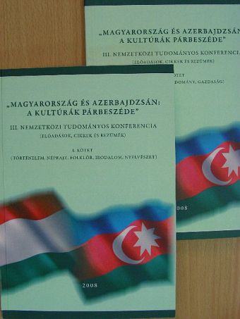 Ács Pál - "Magyarország és Azerbajdzsán: A kultúrák párbeszéde" I-II. [antikvár]