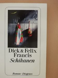 Dick Francis - Schikanen [antikvár]