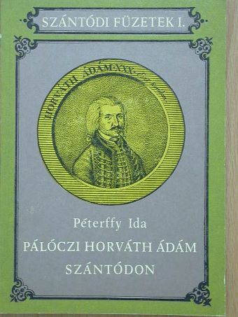 Péterffy Ida - Pálóczi Horváth Ádám Szántódon [antikvár]