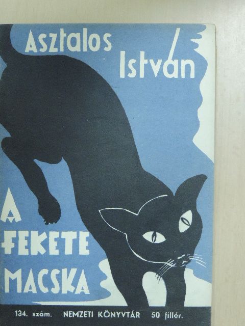 Asztalos István - A fekete macska/Tanulmány: Egy világhírű magyar festőművész [antikvár]