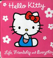 Hello Kitty: Life, Friendship and Everything [antikvár]