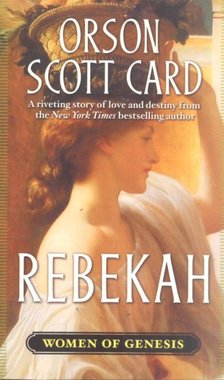 Orson Scott Card - Rebekah [antikvár]