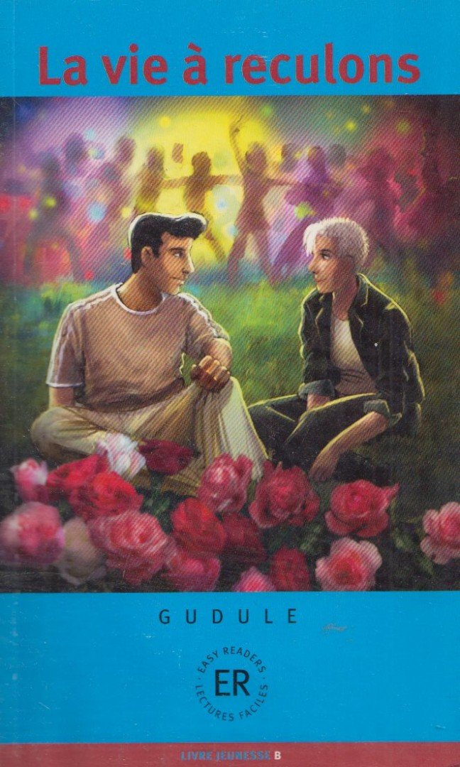 Gudule - La vie à reculons - Easy Readers B [antikvár]