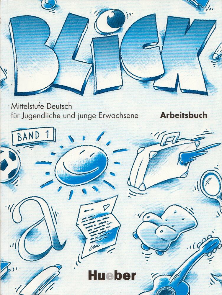 Anni Fischer-Mitziviris, Sylvia Janke-Papanikolaou - Blick Arbeitsbuch Band 1 [antikvár]