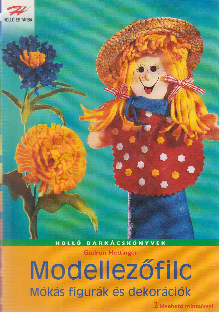 HETTINGER, GUDRUN - Modellezőfilc [antikvár]