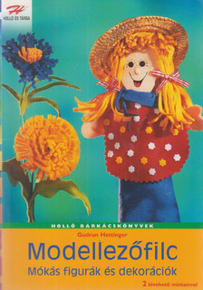 HETTINGER, GUDRUN - Modellezőfilc [antikvár]