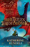 Katherine Rundell - Hihetetlen teremtmények [eKönyv: epub, mobi]