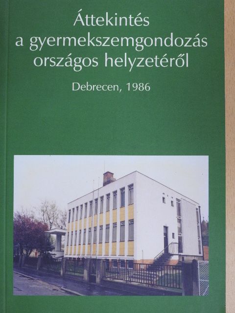 Dr. Alberth Béla - Áttekintés a gyermekszemgondozás országos helyzetéről [antikvár]