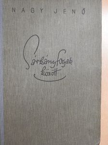 Nagy Jenő - Sárkányfogak között [antikvár]