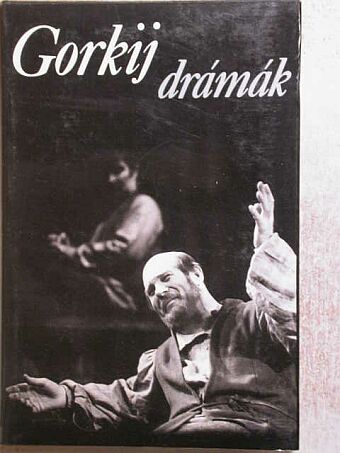Gorkij - Drámák [antikvár]