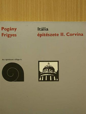 Pogány Frigyes - Itália építészete II. [antikvár]