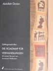 Abdullah Öcalan - Die Roadmap für Verhandlungen [antikvár]