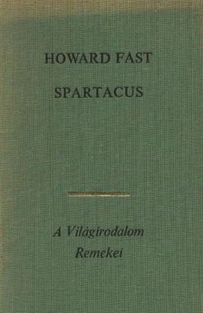 Howard Fast - Spartacus [antikvár]