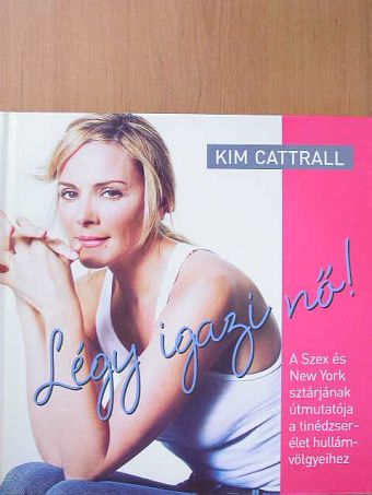 Amy Briamonte - Légy igazi nő! [antikvár]