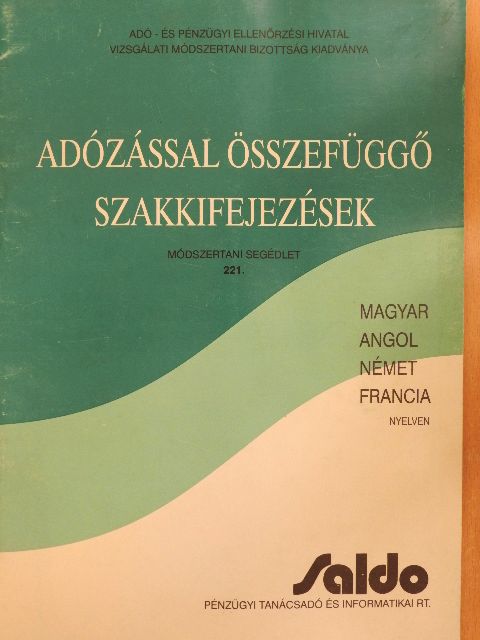 Balogh Tibor - Adózással összefüggő szakkifejezések magyar-angol-német-francia nyelven [antikvár]