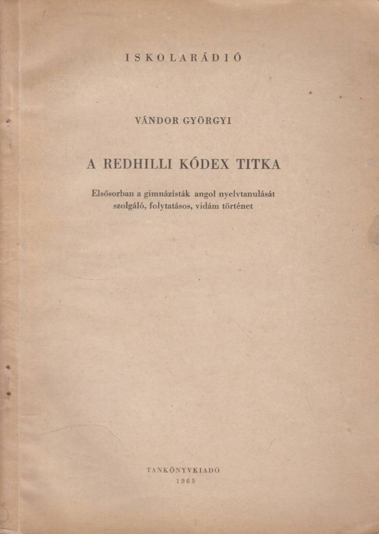 Vándor Györgyi - A Redhilli kódex titka [antikvár]