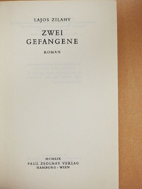 Lajos Zilahy - Zwei Gefangene [antikvár]