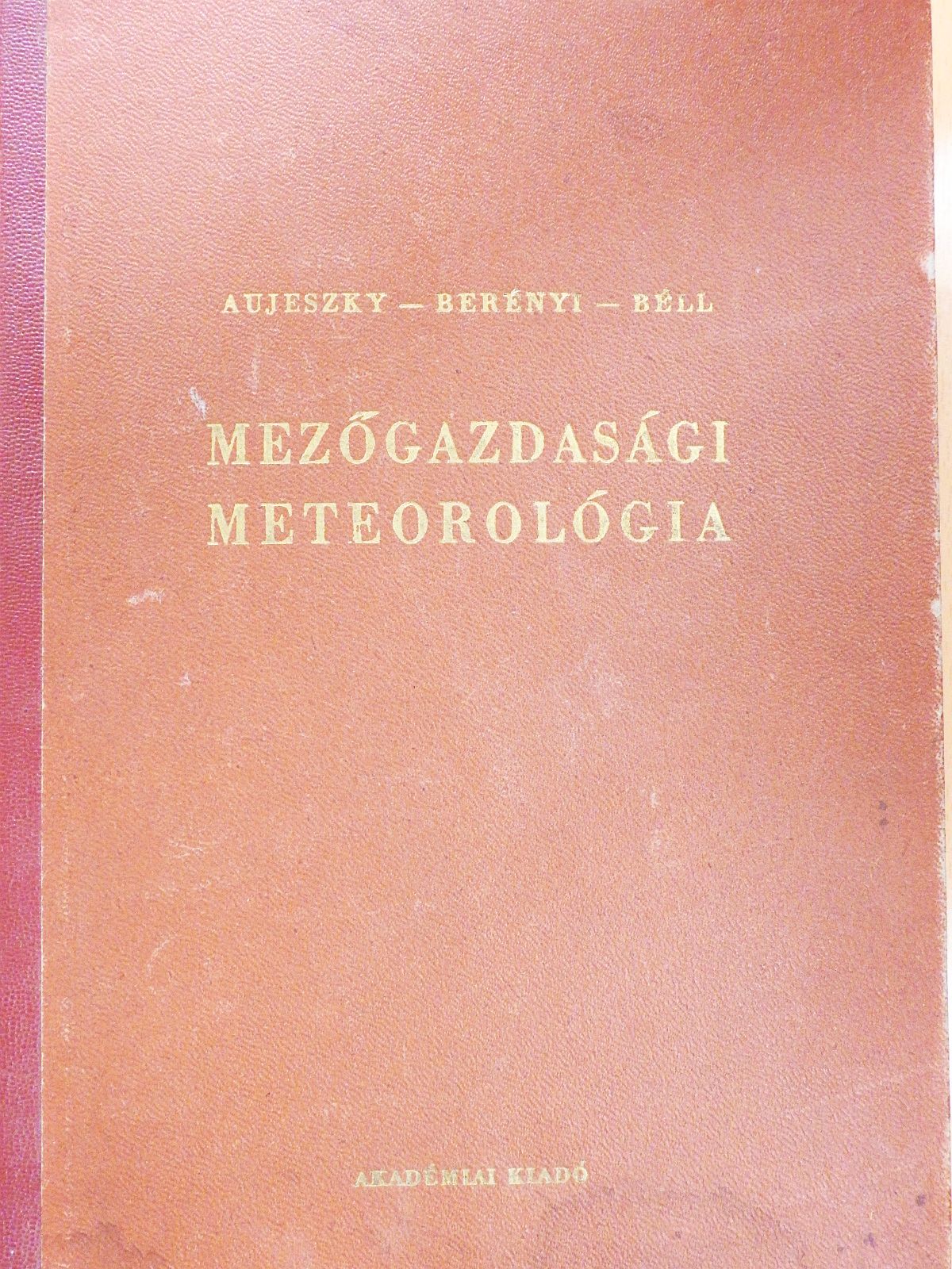 Aujeszky László - Mezőgazdasági meteorológia (dedikált példány) [antikvár]