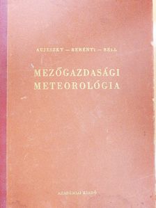 Aujeszky László - Mezőgazdasági meteorológia (dedikált példány) [antikvár]