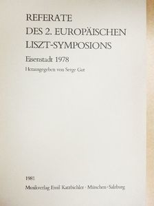 Referate des 2. Europäischen Liszt-Symposions [antikvár]
