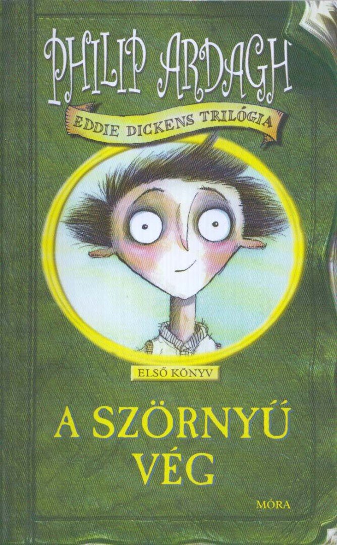 Philip Ardagh - A szörnyű vég [antikvár]