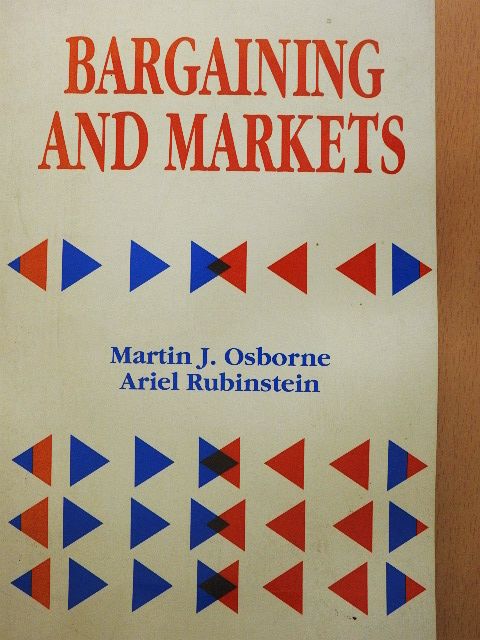 Ariel Rubinstein - Bargaining and Markets [antikvár]