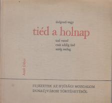 Aczél Gábor - Tiéd a holnap [antikvár]