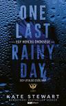 Kate Stewart - One Last Rainy Day