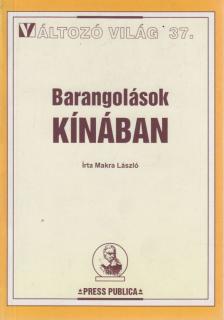Makra László - Barangolások Kínában [antikvár]
