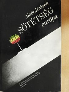 Alois Jirásek - Sötétség [antikvár]