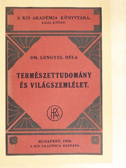 Dr. Lengyel Béla - Természettudomány és világszemlélet [antikvár]
