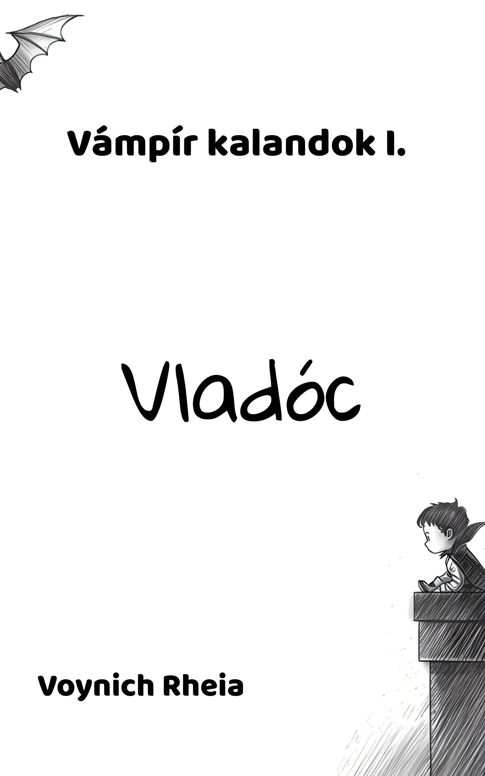 Rheia Voynich - Vladóc [eKönyv: epub, mobi]