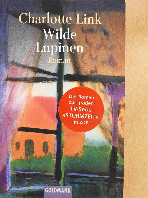 Charlotte Link - Wilde Lupinen [antikvár]