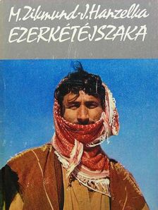 Jirí Hanzelka - Ezerkétéjszaka [antikvár]