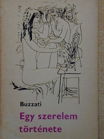 Dino Buzzati - Egy szerelem története [antikvár]