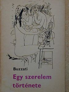 Dino Buzzati - Egy szerelem története [antikvár]