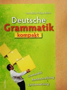 Ines Balcik - Deutsche Grammatik kompakt [antikvár]