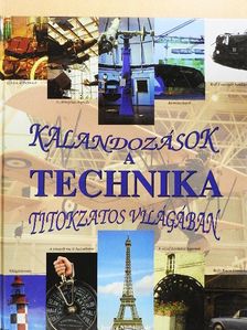 Jessica Nightingale - Kalandozások a technika titokzatos világában [antikvár]