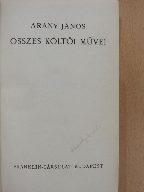 Arany János - Arany János összes költői művei [antikvár]