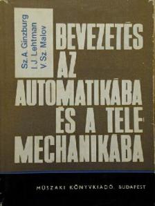 A. Sz. Ginzburg - Bevezetés az automatikába és a telemechanikába [antikvár]