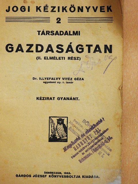 Dr. Illyefalvi Vitéz Géza - Társadalmi gazdaságtan [antikvár]
