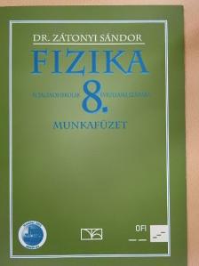 Dr. Zátonyi Sándor - Fizika 8. munkafüzet [antikvár]