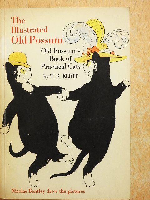 T. S. Eliot - Old Possum's Book of Practical Cats [antikvár]