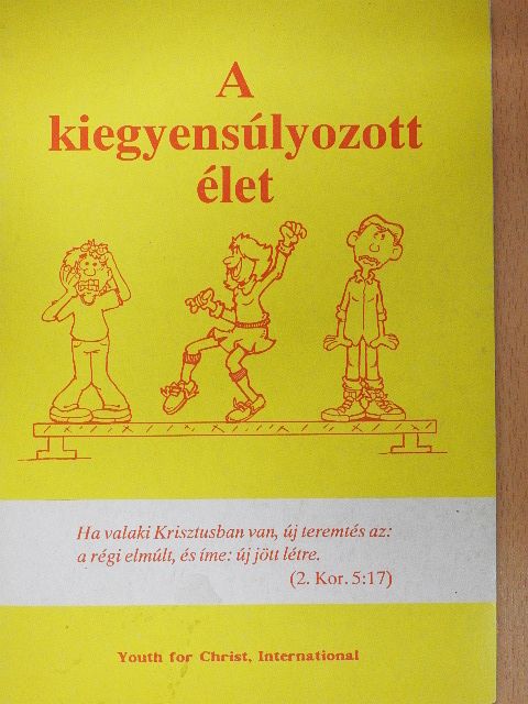 Annie LaFrentz - A kiegyensúlyozott élet [antikvár]